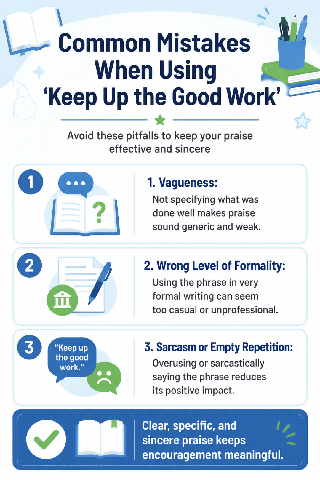Common Mistakes When Using 'Keep Up the Good Work'