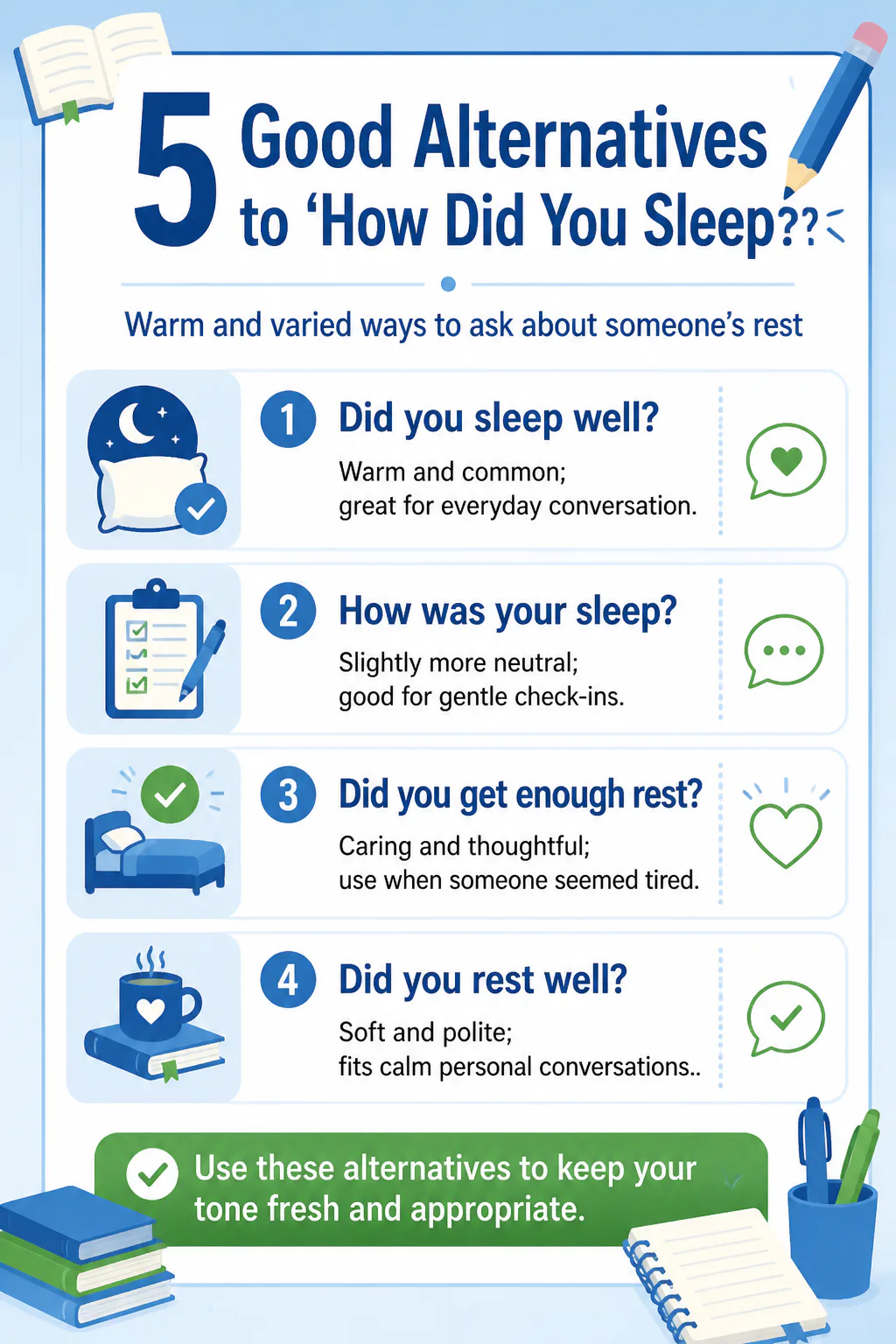 5 Good Alternatives to 'How Did You Sleep?'