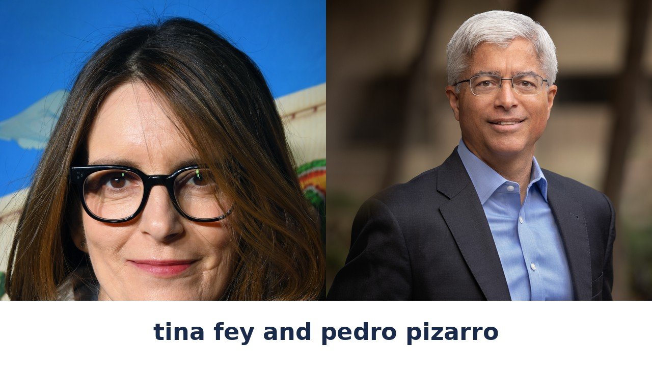 tina fey and pedro pizarro: A Comedian and an Energy Chief, Two Public Lives Explained
