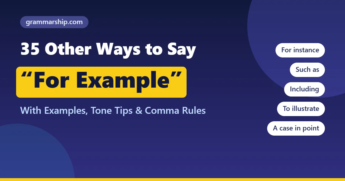 Other ways to say for example