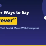 Other ways to say however