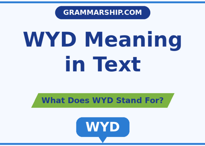 WYD Meaning in Text: What Does WYD Stand For?