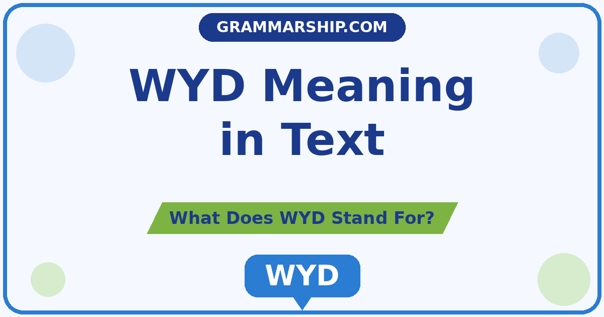 WYD Meaning in Text: What Does WYD Stand For?